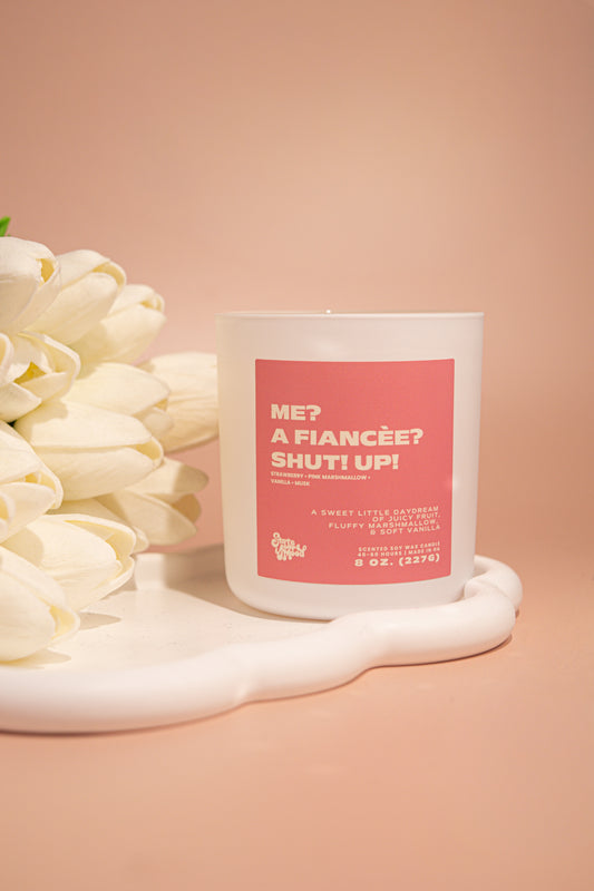 me? a fiancée?